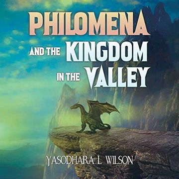 portada Philomena and the Kingdom in the Valley (en Inglés)