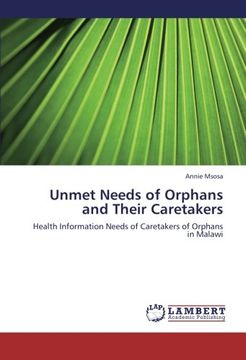 portada unmet needs of orphans and their caretakers (en Inglés)