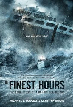 portada The Finest Hours (Young Readers Edition): The True Story of a Heroic Sea Rescue (True Storm Rescues) (en Inglés)
