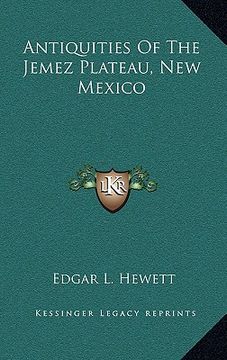 portada antiquities of the jemez plateau, new mexico (en Inglés)