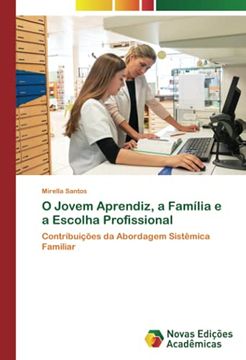 portada O Jovem Aprendiz, a Família e a Escolha Profissional: Contribuições da Abordagem Sistêmica Familiar (in Portuguese)