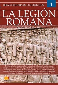 portada Breve Historia de los Ejercitos: La Legion Romana (in Spanish)