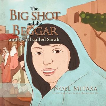portada The Big Shot and the Beggar and a girl called Sarah (en Inglés)