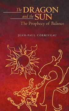 portada the dragon and the sun: the prophecy of balance (en Inglés)