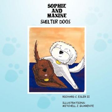 portada sophie and maxine: shelter dogs