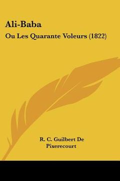 portada ali-baba: ou les quarante voleurs (1822) (in English)
