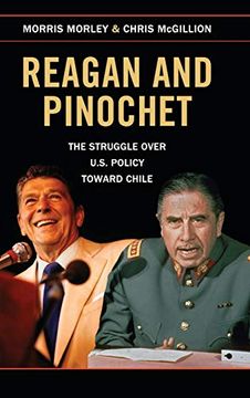 portada Reagan and Pinochet: The Struggle Over us Policy Toward Chile (in English)