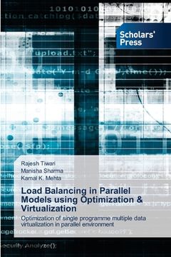portada Load Balancing in Parallel Models using Optimization & Virtualization