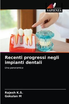 portada Recenti progressi negli impianti dentali (en Italiano)