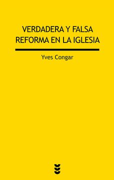 portada Verdadera y Falsa Reforma en la Iglesia (in Spanish)