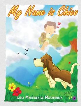 portada My Name is Chico: Story for Children (en Inglés)