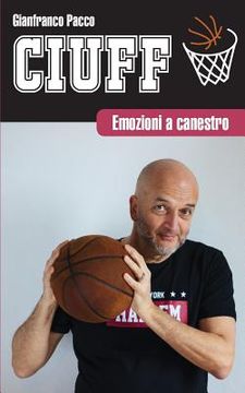 portada Ciuff: Emozioni a canestro (en Italiano)