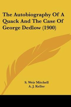 portada the autobiography of a quack and the case of george dedlow (1900) (in English)