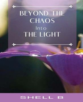 portada Beyond the Chaos: Into the Light (in English)