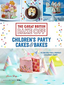 portada Great British Bake Off: Children's Party Cakes & Bakes