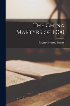 portada The China Martyrs of 1900 (in English)
