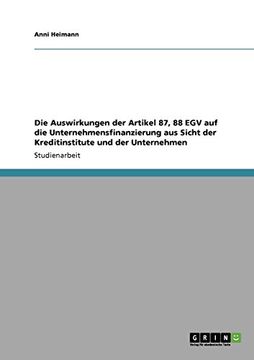 portada Die Auswirkungen der Artikel 87, 88 EGV auf die Unternehmensfinanzierung aus Sicht der Kreditinstitute und der Unternehmen (German Edition)