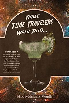 portada Three Time Travelers Walk Into. (in English)