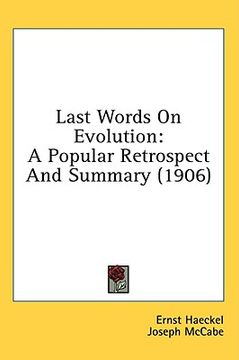portada last words on evolution: a popular retrospect and summary (1906) (en Inglés)