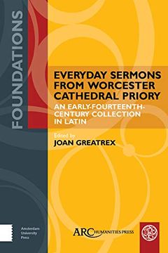 portada Everyday Sermons from Worcester Cathedral Priory: An Early-Fourteenth-Century Collection in Latin (in Latin)