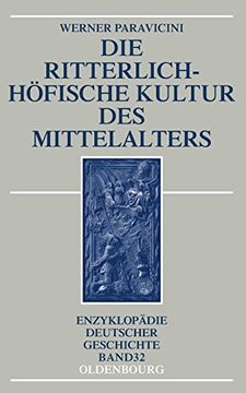 portada Die Ritterlich-Höfische Kultur des Mittelalters (en Alemán)