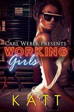 portada Working Girls: Carl Weber Presents (Urban Renaissance) (in English)