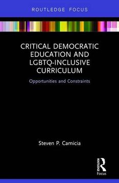 portada Critical Democratic Education and LGBTQ-Inclusive Curriculum: Opportunities and Constraints (Routledge Focus)