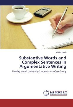 portada Substantive Words and Complex Sentences in Argumentative Writing
