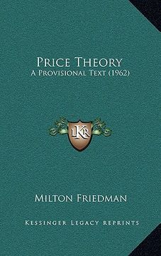 portada price theory: a provisional text (1962) (en Inglés)