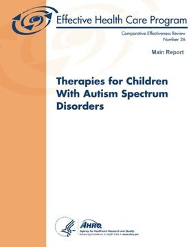 portada Therapies for Children With Autism Spectrum Disorders:  Main Report: Comparative Effectiveness Review Number 26