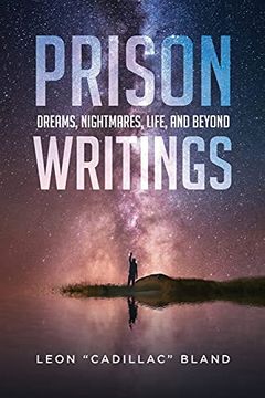portada Prison Writings: Dreams, Nightmares, Life, and Beyond 