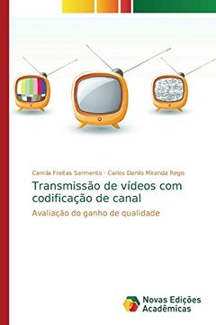 portada Transmissão de Vídeos com Codificação de Canal (en Portugués)