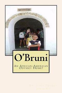portada O'Bruni: An African-American Odyssey Home? (en Inglés)