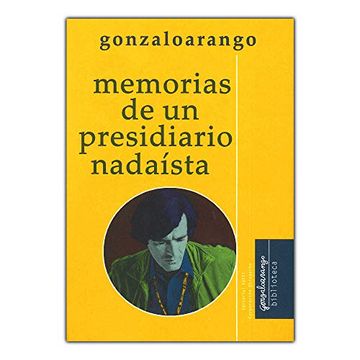 portada Memorias de un Presidiario Nadaísta (in Spanish)