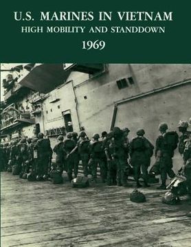 portada U.S. Marines in Vietnam: High Mobility and Standdown, 1969 (en Inglés)