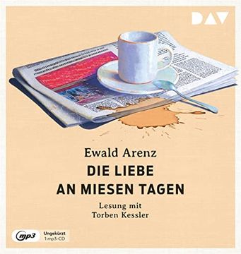 portada Die Liebe an Miesen Tagen: Ungekürzte Lesung mit Torben Kessler (1 Mp3-Cd) (en Alemán)