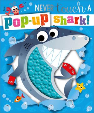 portada Never Touch a Pop-Up Shark! (en Inglés)