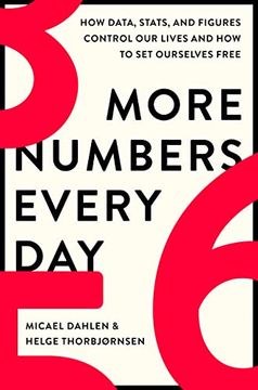portada More Numbers Every Day: How Data, Stats, and Figures Control our Lives and how to set Ourselves Free (en Inglés)
