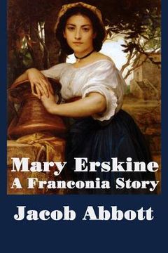 portada Mary Erskine, A Franconia Story