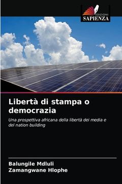 portada Libertà di stampa o democrazia (en Italiano)