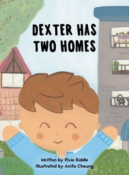 portada Dexter Has Two Homes (en Inglés)