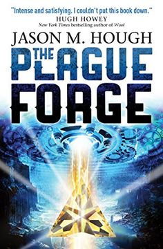 portada The Plague Forge (Dire Earth Cycle) (en Inglés)