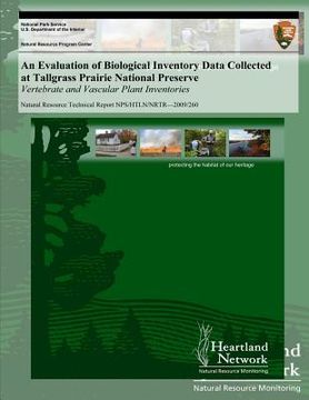 portada An Evaluation of Biological Inventory Data Collected at Tallgrass Prairie National Preserve: Vertebrate and Vascular Plant Inventories (en Inglés)
