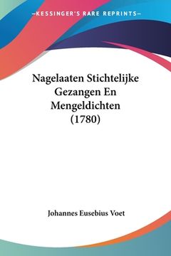 portada Nagelaaten Stichtelijke Gezangen En Mengeldichten (1780)