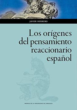 portada Los Orígenes del Pensamiento Reaccionario Español (in Spanish)