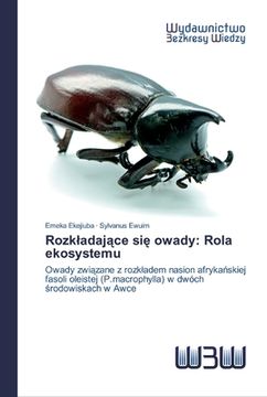 portada Rozkladające się owady: Rola ekosystemu (in Polaco)