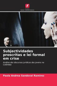 portada Subjectividades Proscritas e lei Formal em Crise (en Portugués)