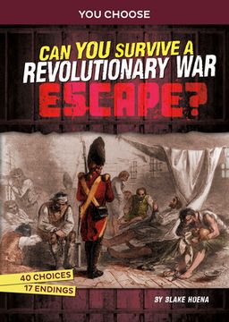 portada Can You Survive a Revolutionary War Escape?: An Interactive History Adventure (en Inglés)