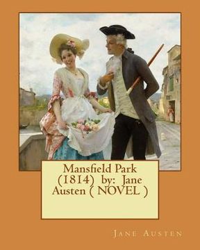 portada Mansfield Park (1814) by: Jane Austen ( NOVEL ) (en Inglés)