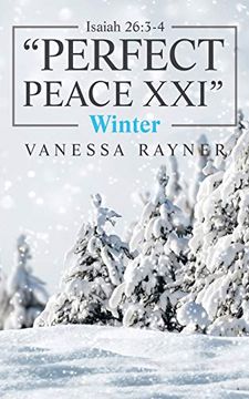 portada Isaiah 26: 3-4 "Perfect Peace Xxi": Winter (en Inglés)